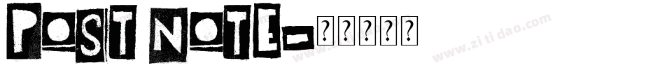 Post Note字体转换